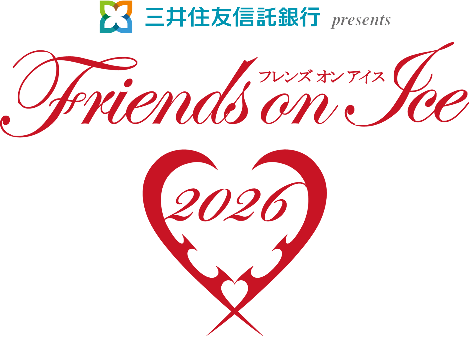 三井住友信託銀行 presents Friends on Ice 2026